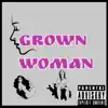 Mr. Norman - Grown Woman - Single